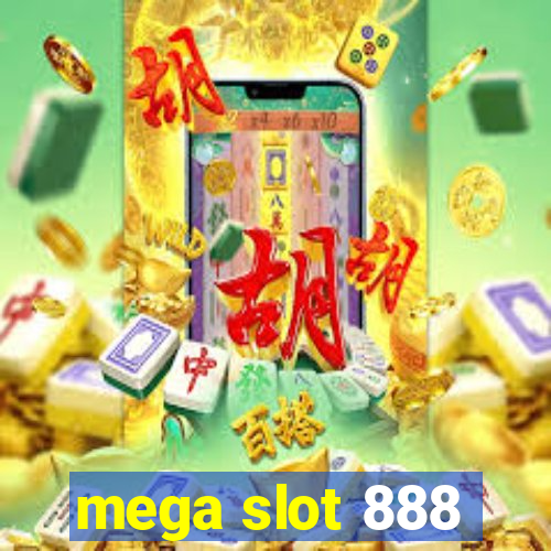 mega slot 888