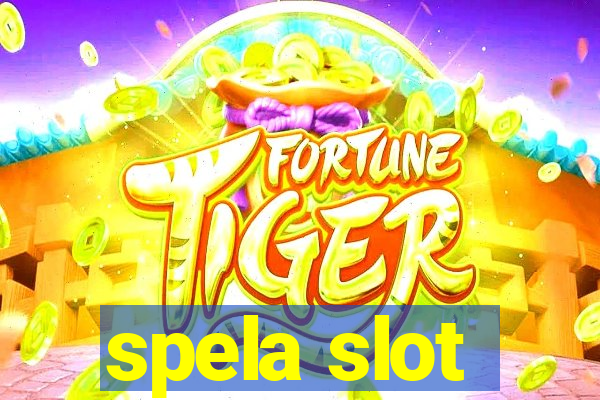 spela slot