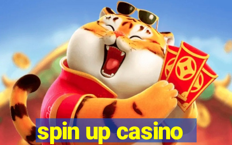 spin up casino