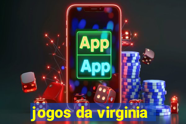 jogos da virginia