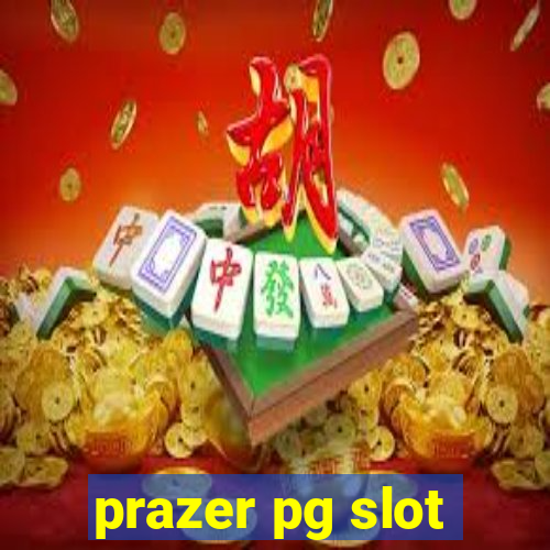 prazer pg slot