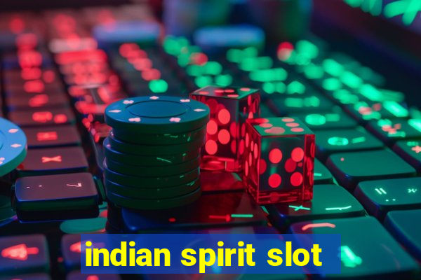 indian spirit slot