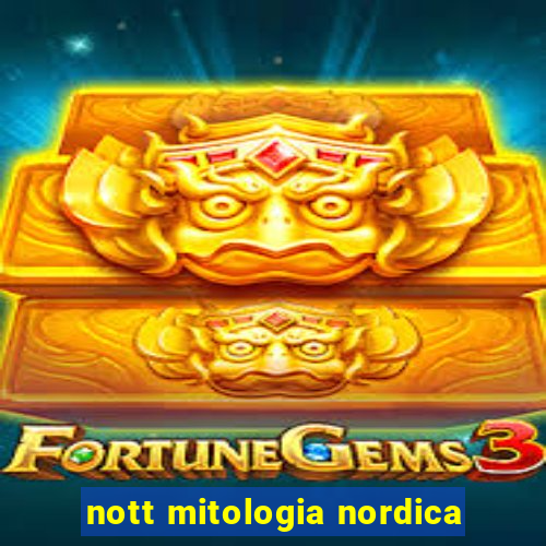 nott mitologia nordica