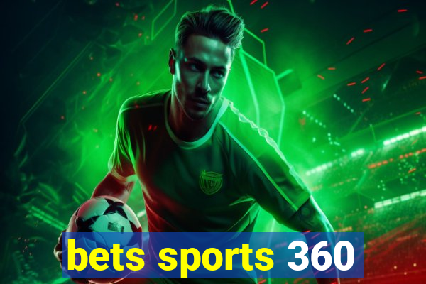 bets sports 360