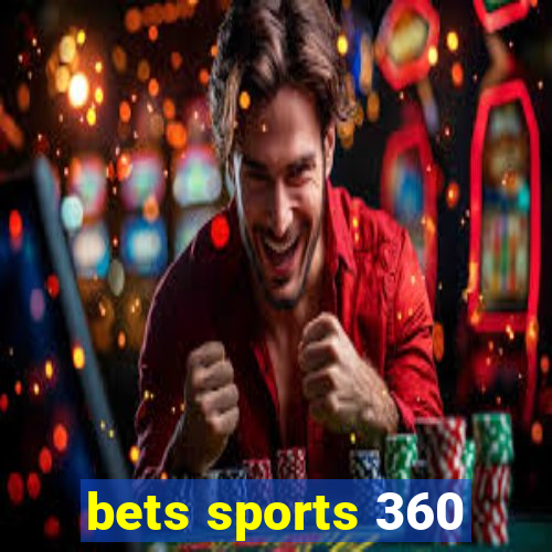 bets sports 360