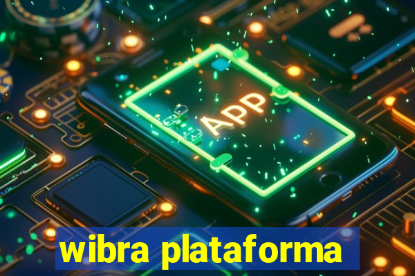 wibra plataforma