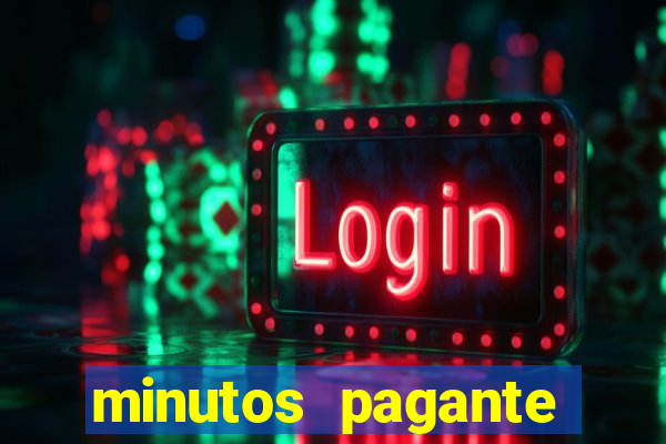 minutos pagante fortune tiger