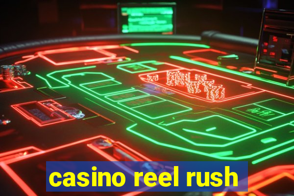 casino reel rush