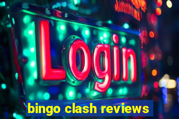 bingo clash reviews