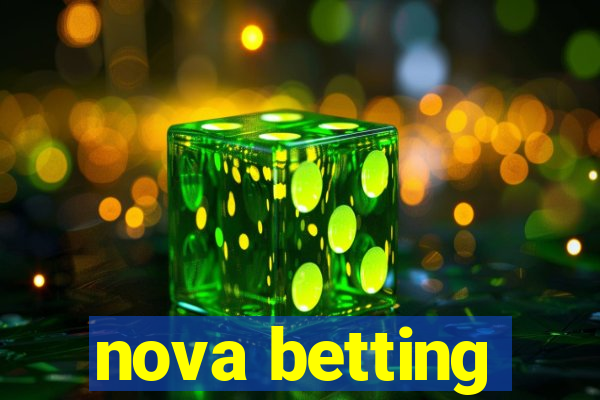 nova betting