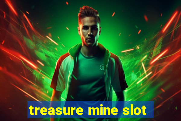 treasure mine slot