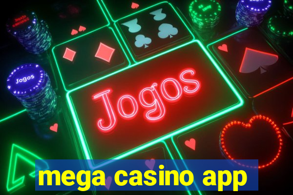 mega casino app