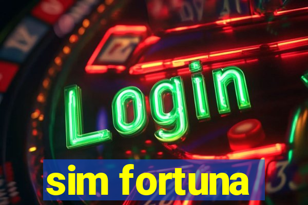 sim fortuna