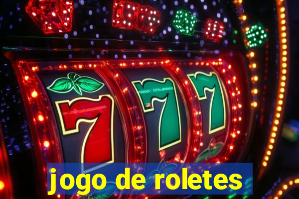 jogo de roletes