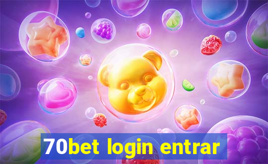 70bet login entrar