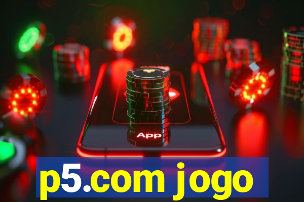 p5.com jogo