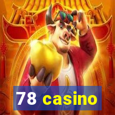 78 casino