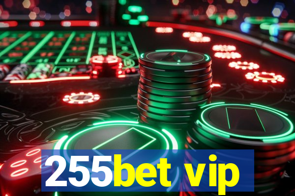 255bet vip