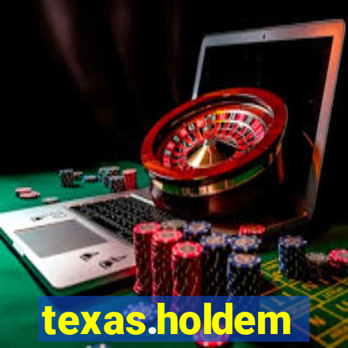 texas.holdem