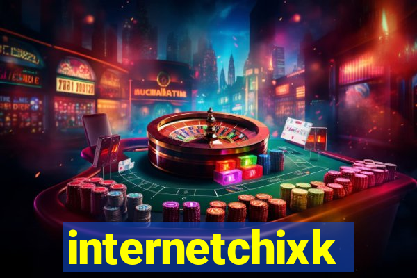 internetchixk