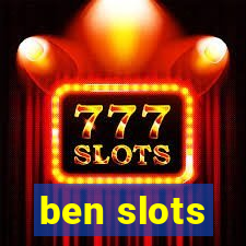 ben slots