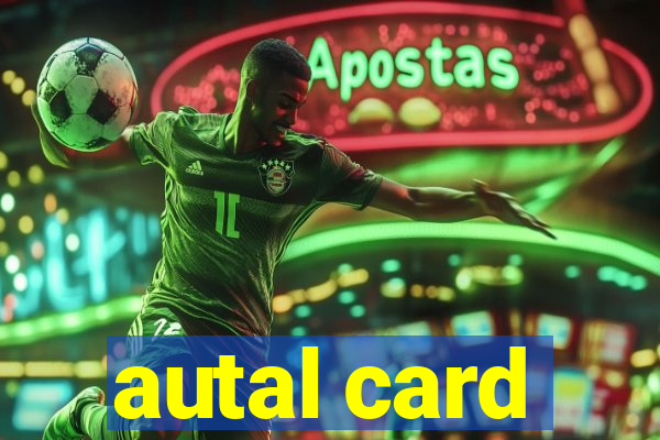 autal card