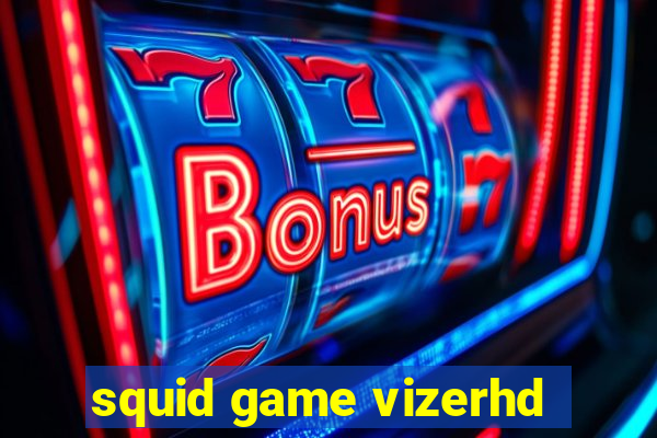 squid game vizerhd