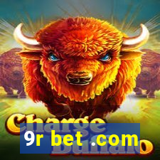 9r bet .com