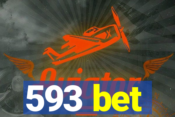 593 bet