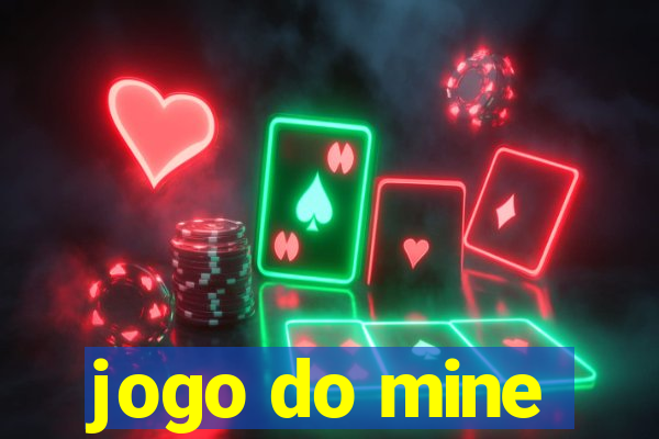 jogo do mine