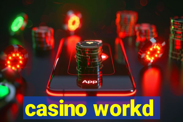 casino workd