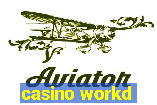 casino workd