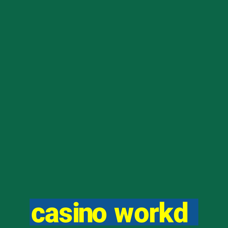 casino workd