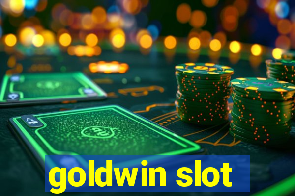 goldwin slot