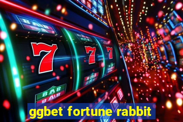 ggbet fortune rabbit