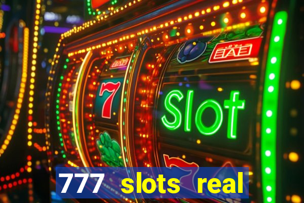 777 slots real money game