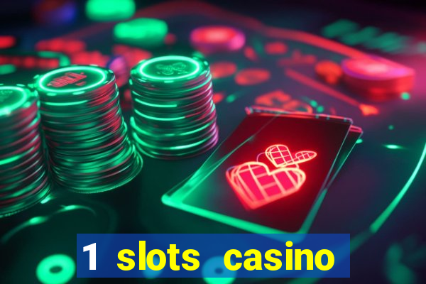 1 slots casino официальный сайт