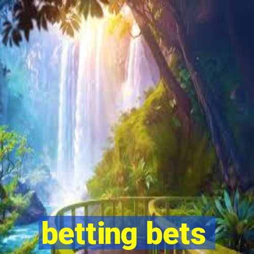 betting bets