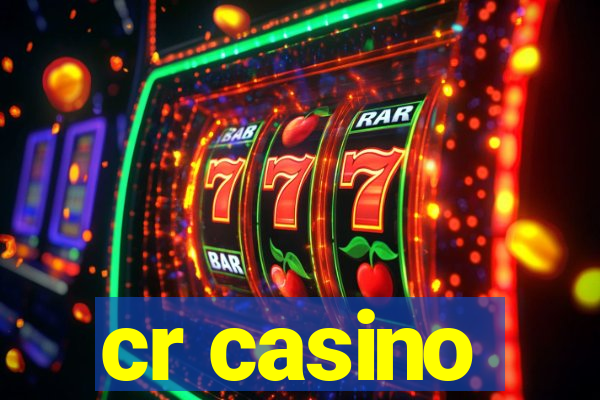 cr casino