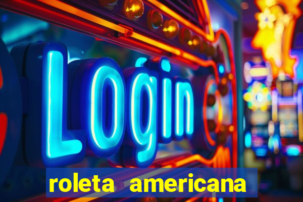 roleta americana jogar gratis