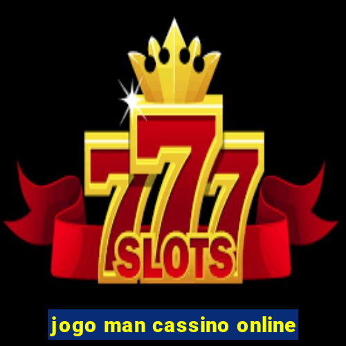 jogo man cassino online