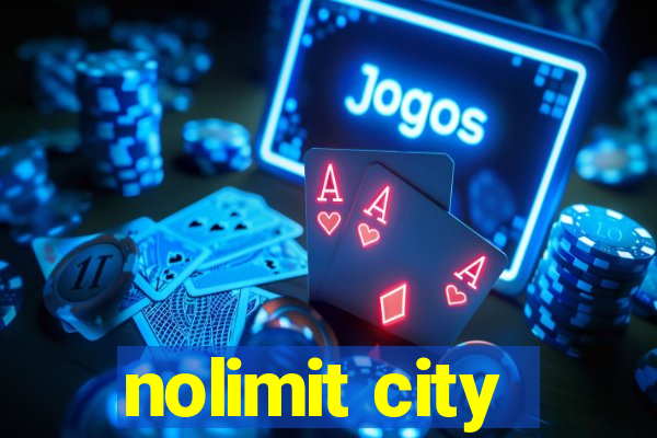 nolimit city