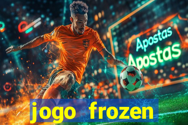 jogo frozen problema em dobro