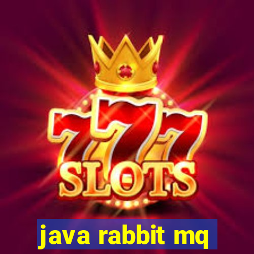 java rabbit mq