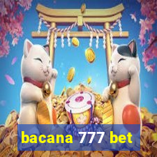 bacana 777 bet