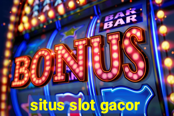 situs slot gacor