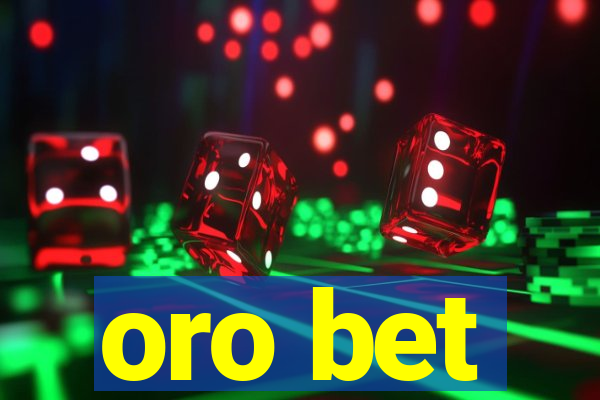 oro bet