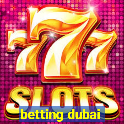 betting dubai