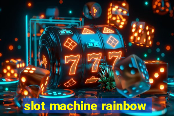 slot machine rainbow