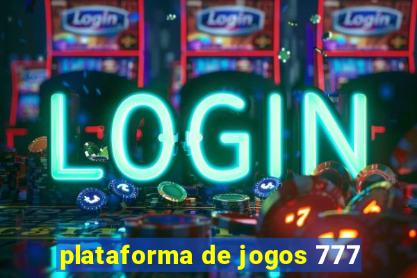 plataforma de jogos 777